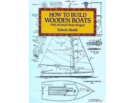 Livro how to build wooden boats de edwin monk (inglês)