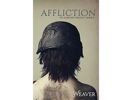 Livro Affliction Sorrows Trilogy de Zachary Weaver (Inglês)