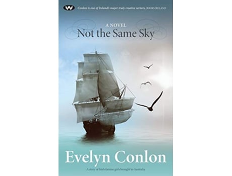 Livro Not the Same Sky A novel de Evelyn Conlon (Inglês)