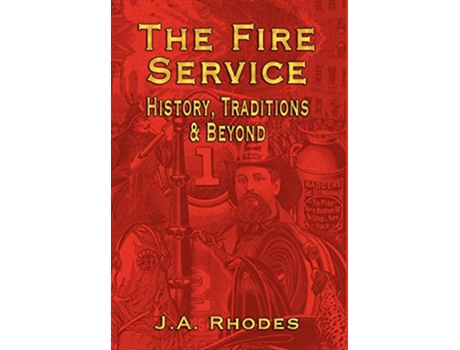 Livro Fire Service de Ja Rhodes (Inglês - Capa Dura)