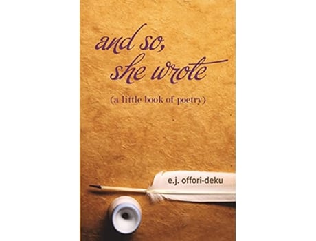 Livro And So She Wrote de ej offorideku (Inglês)