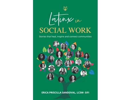 Livro Latinx in Social Work Stories that heal inspire and connect communities de Erica Priscilla Sandoval LCSWSIFI (Inglês)