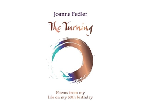 Livro The Turning Poems from my life on my 50th birthday de Joanne Fedler (Inglês)