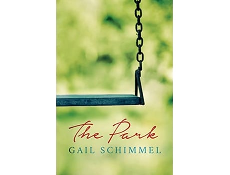 Livro The Park de Gail Schimmel (Inglês)