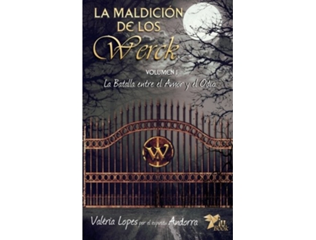 Livro La Maldicion de Los Werck La Batalla entre el Amor y el Odio Spanish Edition de Valeria Lopes Valeria Lopes (Espanhol)