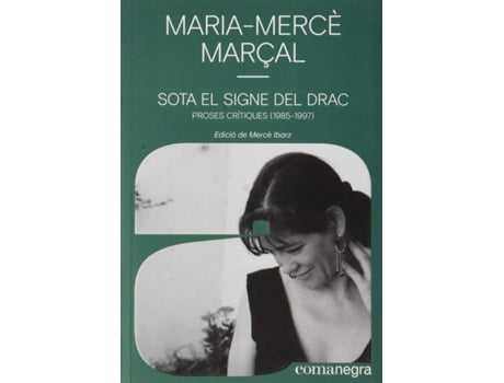 Livro Sota El Signe Del Drac de Maria-Mercè Marçal Serra (Catalão)