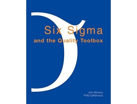 Livro Six SIGMA and the Quality Toolbox de John Bicheno Phil Catherwood (Inglês)