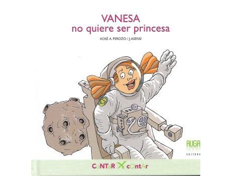 Livro Vanesa No Quiere Ser Princesa de Xosé A. Perozo Ruiz (Espanhol)