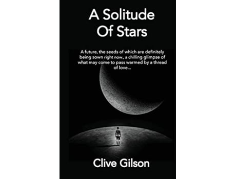 Livro A Solitude Of Stars Cry Havoc Trilogy de Clive Gilson (Inglês)