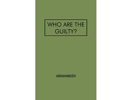 Livro Who Are The Guilty A Study of Education and Crime de David Abrahamsen (Inglês)