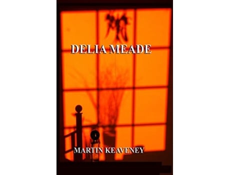 Livro Delia Meade de Martin Keaveney (Inglês)