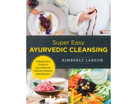 Livro Super Easy Ayurvedic Cleansing de Kimberly Larson (Inglês)