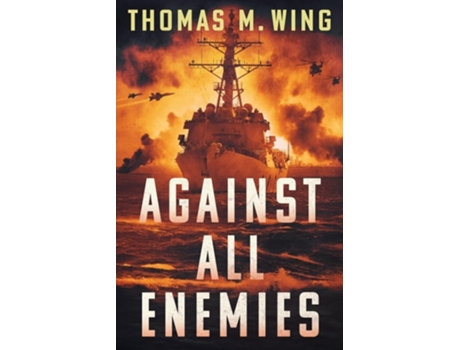 Livro Against All Enemies de Thomas M Wing (Inglês)