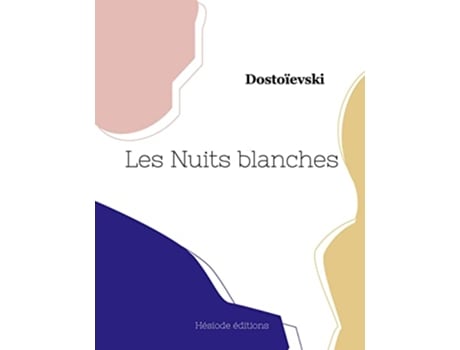 Livro Les Nuits blanches French Edition de Dostoïevski (Francês)