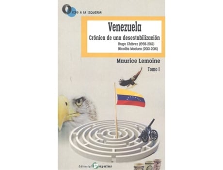 Livro Venezuela de Maurice Lemoine (Espanhol)