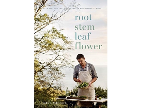 Livro root, stem, leaf, flower de gill meller (inglês)