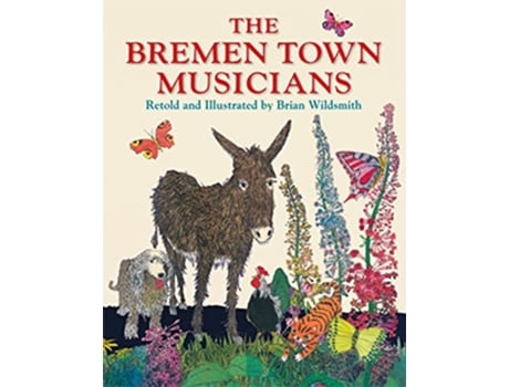 Livro Bremen Town Musicians de Brian Wildsmith (Inglês)