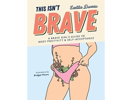 Livro This Isnt Brave de Laetitia Duveau (Inglês)