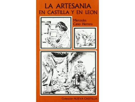 Livro La Artesanía En Castilla Y En León de Mercedes Cano Herrera (Espanhol)