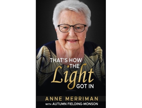 Livro Thats How the Light Got In de Anne Merriman (Inglês)