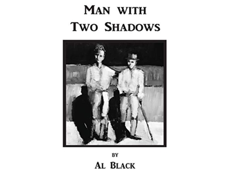 Livro Man With Two Shadows de Al Black (Inglês)