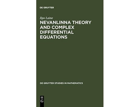 Livro Nevanlinna Theory and Complex Differential Equations de Gruyter Studies in Mathematics de Ilpo Laine (Inglês - Capa Dura)