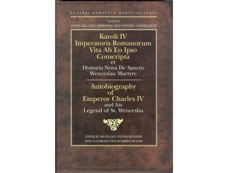 Livro Autobiography of Emperor Charles Iv and His Legend of St Wenceslas de Balázs Nagy (Inglês - Capa Dura)