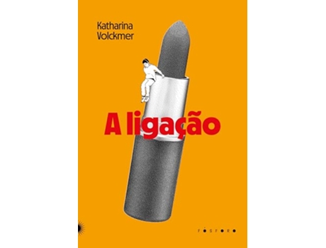 Livro A Ligação de Katharina Volckmer (Português)