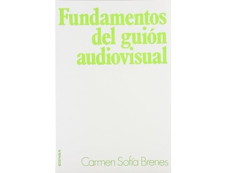 Livro Fundamentos Del Guion Audiovisual de Carmen Sofia Brenes (Espanhol)