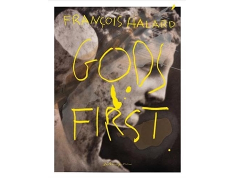 Livro Gods First de Halard Francois (Inglês - Capa Dura)