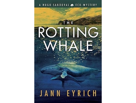 Livro Rotting Whale de Jann Eyrich (Inglês)