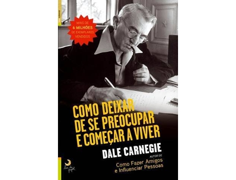 Livro Como Deixar de se Preocupar e Começar a Viver de Dale Carnegie (Português - 2013)