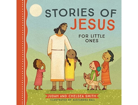 Livro Stories of Jesus for Little Ones de Judah Smith e Chelsea Smith (Inglês - Capa Dura)