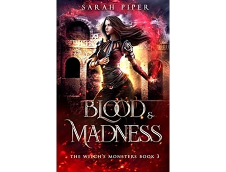 Livro Blood and Madness The Witchs Monsters de Sarah Piper (Inglês)