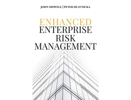 Livro Enhanced Enterprise Risk Management de John Sidwell e Peter Hlavnicka (Inglês)