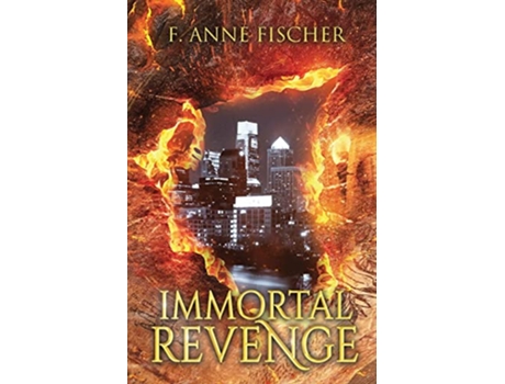 Livro Immortal Revenge de F Anne Fischer (Inglês)