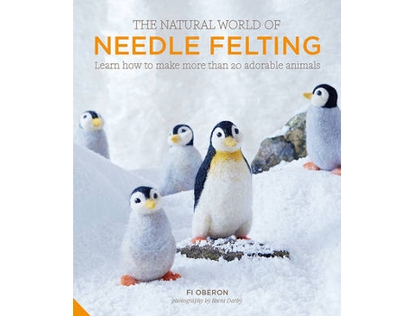 Livro the natural world of needle felting de fi oberon (inglês)