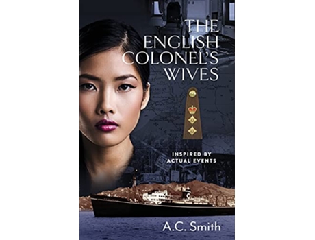 Livro The English Colonels Wives de A C Smith (Inglês)