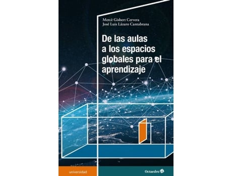 Livro De Las Aulas A Los Espacios Globales Para El Aprendizaje de Mercè Gisbert Cervera (Espanhol)