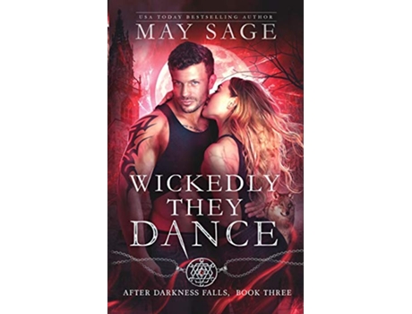 Livro Wickedly They Dance 3 After Darkness Falls de May Sage (Inglês)