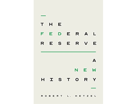 Livro Federal Reserve de Robert L Hetzel (Inglês - Capa Dura)