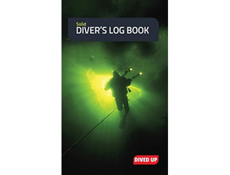 Livro Solid Divers Log Book de Dived Up Publications (Inglês)