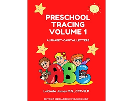 Livro Preschool Tracing Volume 1 de Laquita James M S Ccc-Slp (Inglês)