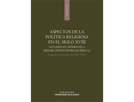 Livro Aspectos De La Política Religiosa En El Siglo Xviii de Enrique Giménez López (Espanhol)