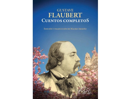 Livro Cuentos Completos de Gustave Flaubert (Espanhol)