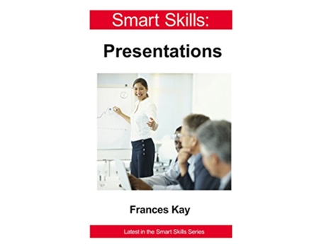 Livro Presentations Smart Skills de Frances Kay (Inglês)