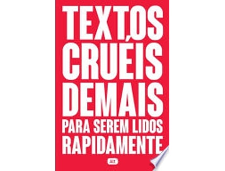 Livro Textos cruéis demais para serem lidos rapidamente de Igor Pires Da Silva (Português do Brasil)