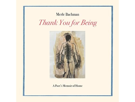 Livro Thank You for Being de Merle Bachman (Inglês)