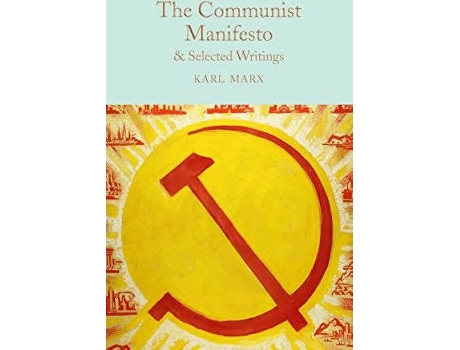 Livro The Communist Manifesto & Selected Writings de Karl Marx