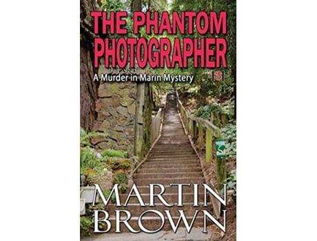 Livro The Phantom Photographer Murder in Marin Mysteries de Martin Brown (Inglês)